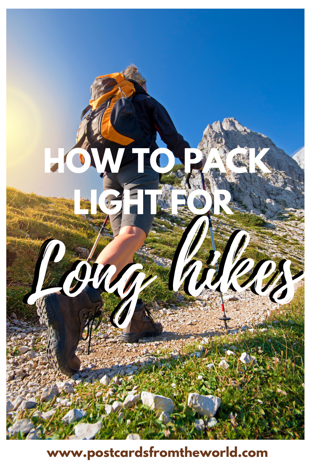 12 tips to pack light for long hikes