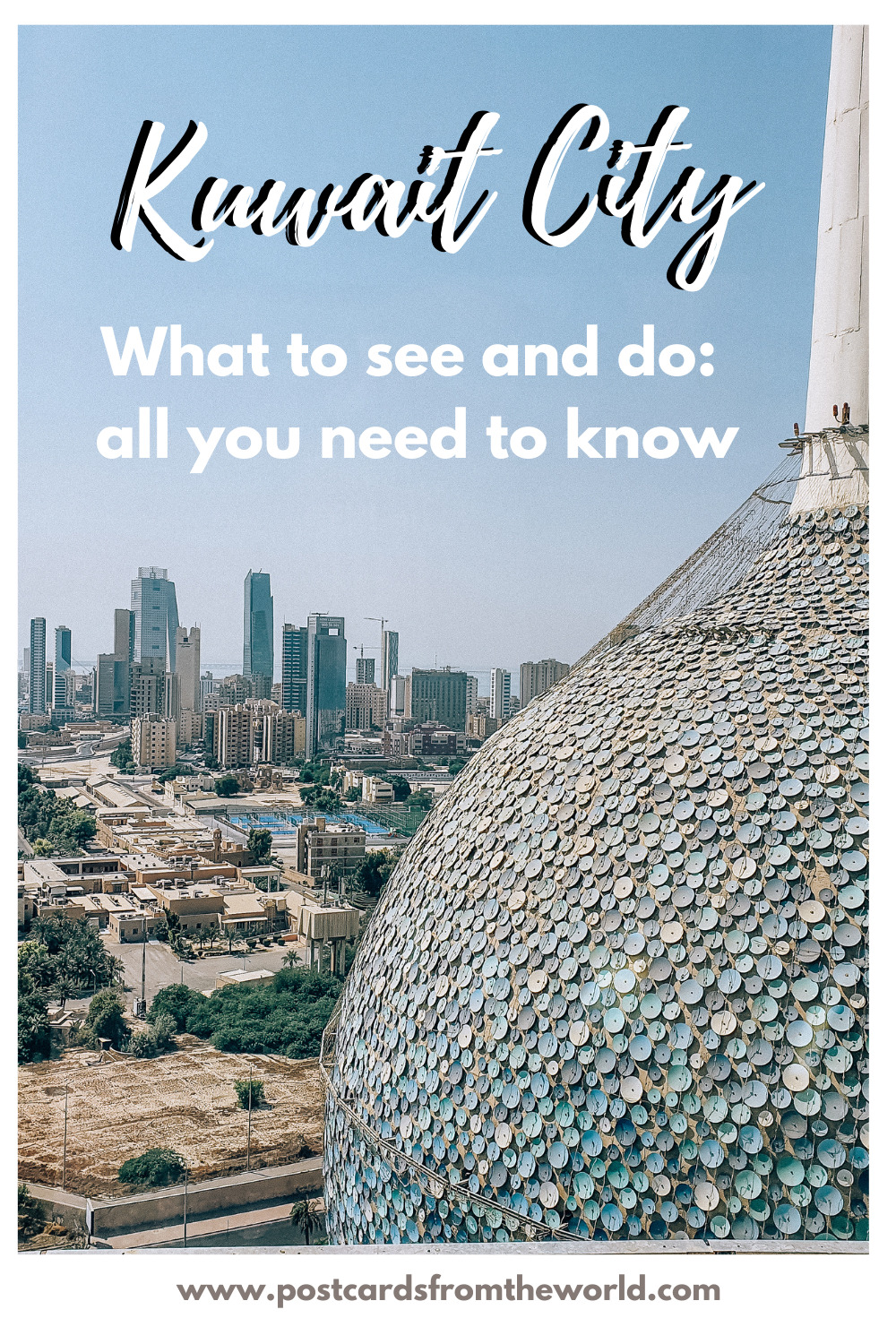 first-timers guide to Kuwait city