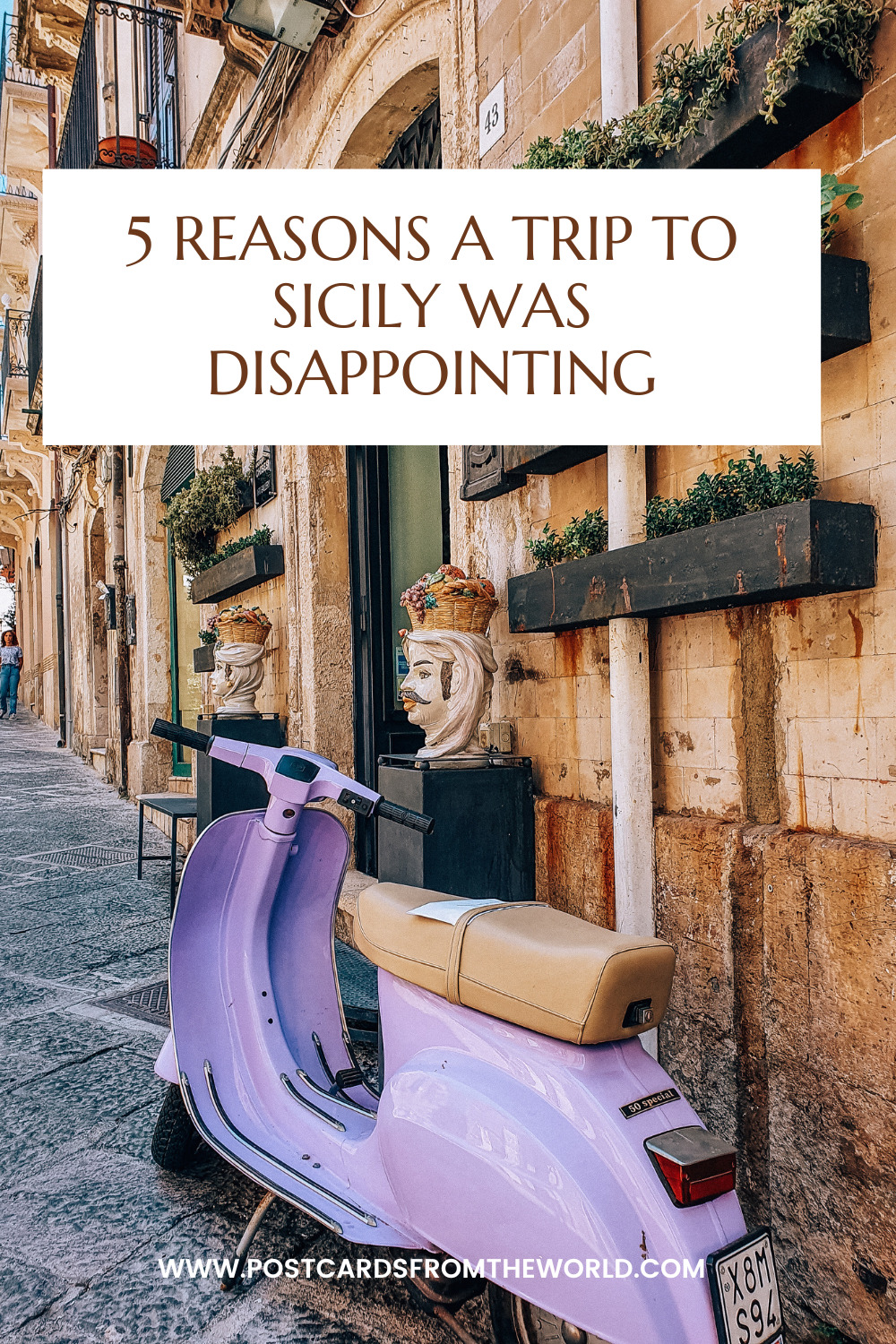 reasons a trip to sicily was disappointing