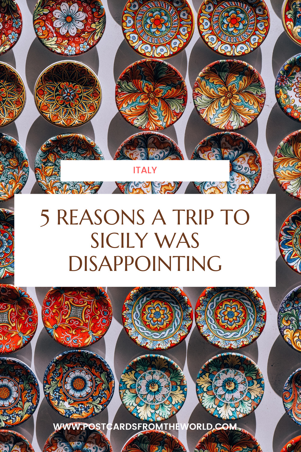 reasons a trip to sicily was disappointing